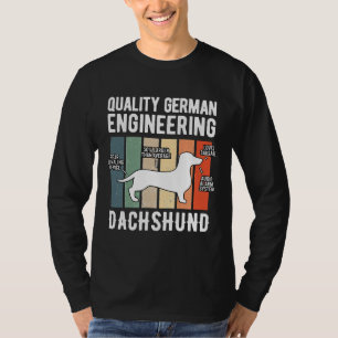 Quality German Engineering Dachshund Weiner Dog T-Shirt