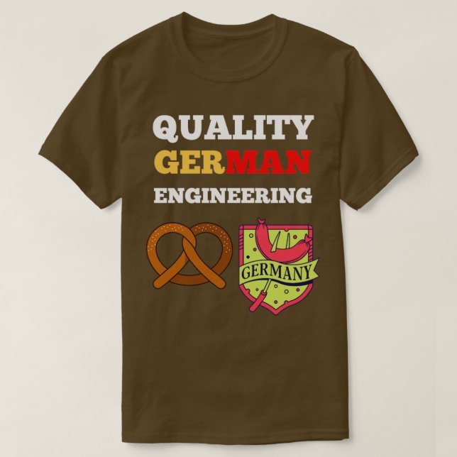 Quality german engineering  T-Shirt (Design Front)