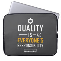 Quality Is Everyone’s Responsibility Quality Quote