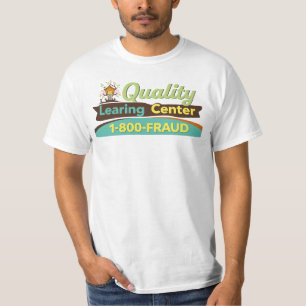 Quality Learing Center 1-800-FRAUD   Minnesota T-Shirt