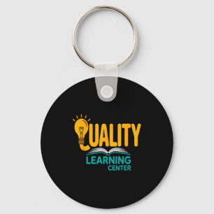 Quality Learning Center Funny School Quote  Key Ring