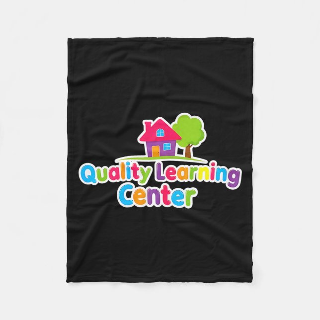 Quality Learning Center School Quote  Fleece Blanket (Front)