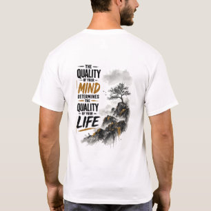 Quality of Your Mind Inspirational Graphic T-Shirt