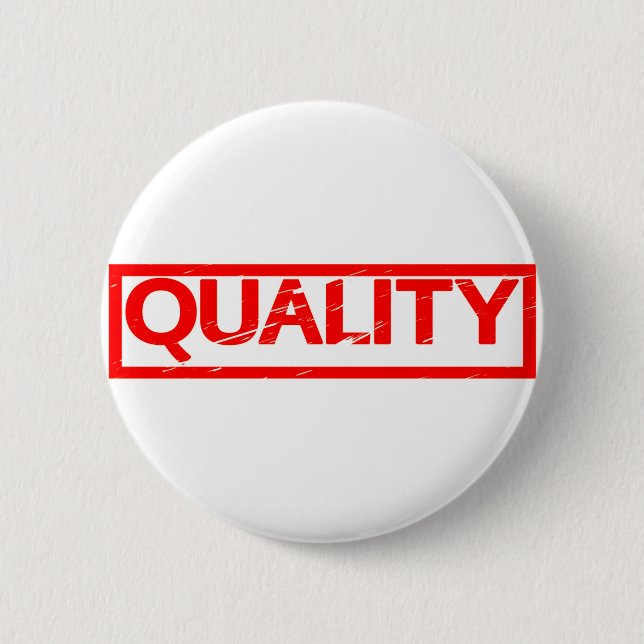 Quality Stamp 6 Cm Round Badge (Front)