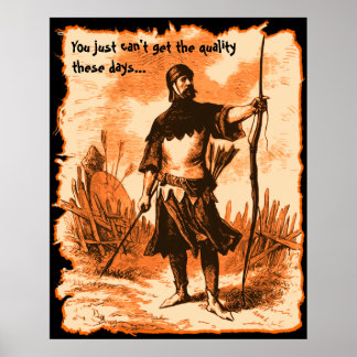Quality these days... poster