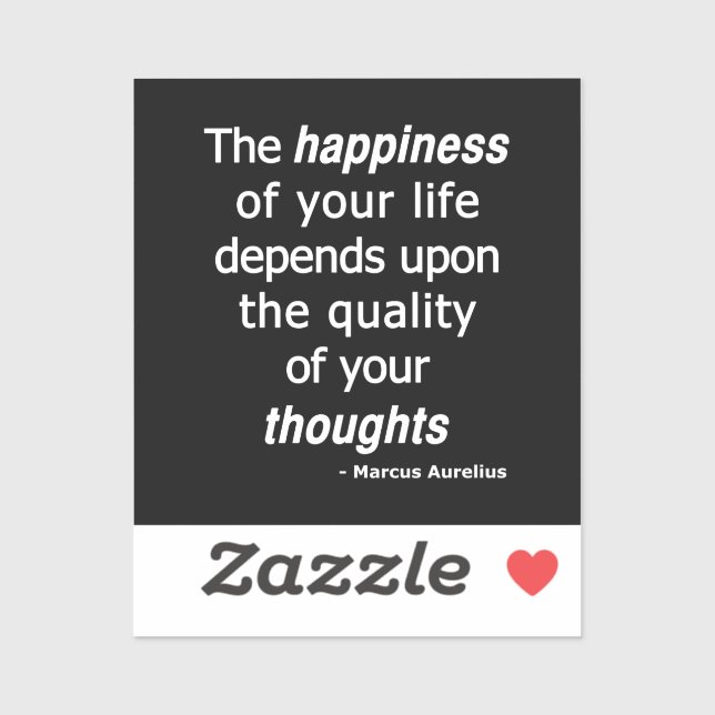 Quality Thoughts? Then a Happy Life... (Sheet)