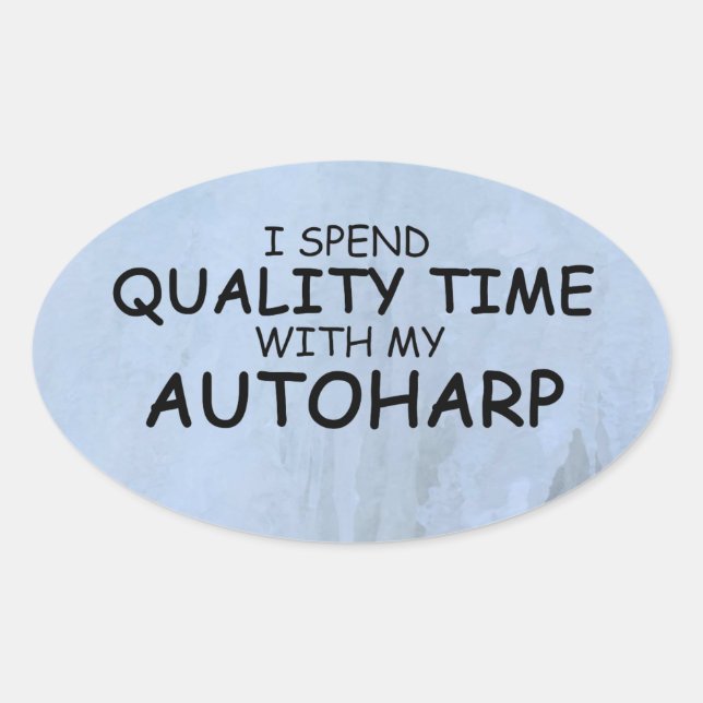 Quality Time Autoharp Oval Sticker (Front)