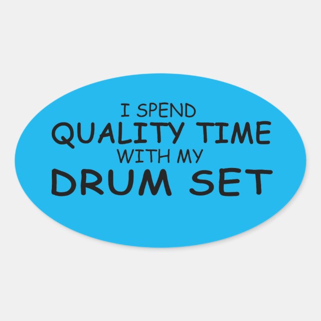 Quality Time Drum Set Oval Sticker (Front)