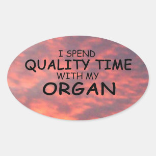 Quality Time Organ Oval Sticker