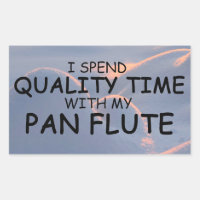 Quality Time Pan Flute Rectangular Sticker