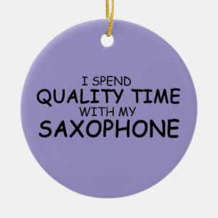 Quality Time Saxophone Ceramic Ornament