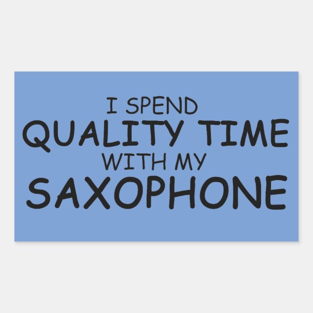 Quality Time Saxophone Rectangular Sticker (Front)