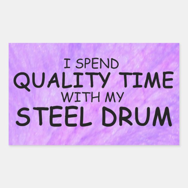 Quality Time Steel Drum Rectangular Sticker (Front)