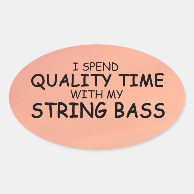 Quality Time String Bass Oval Sticker (Front)