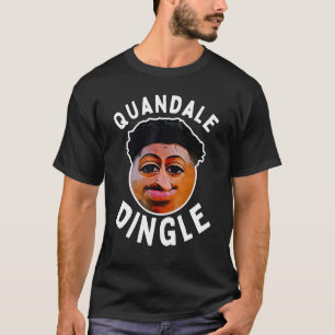 Quandale Dingle Goofy Ahh Meme I'm Pushin' Dingle  T-Shirt