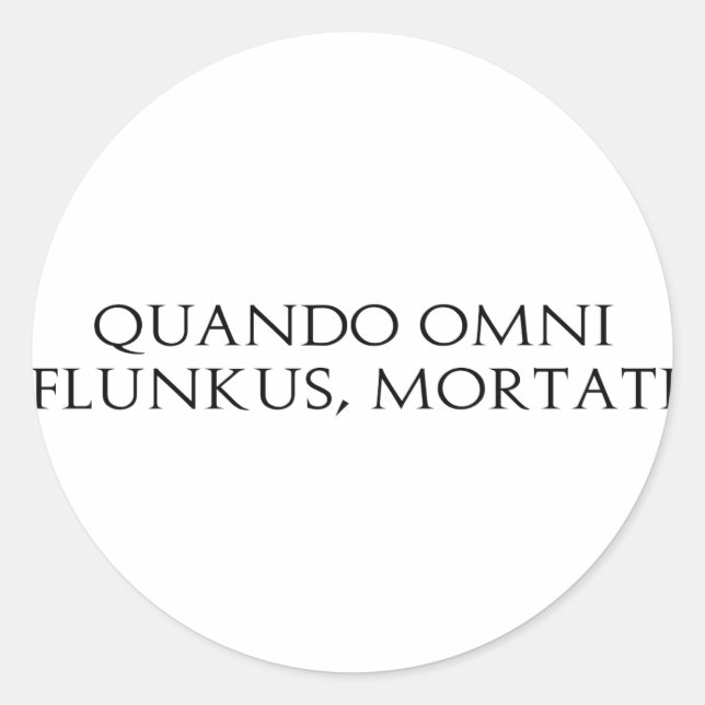 Quando Omni Flunkus Classic Round Sticker (Front)