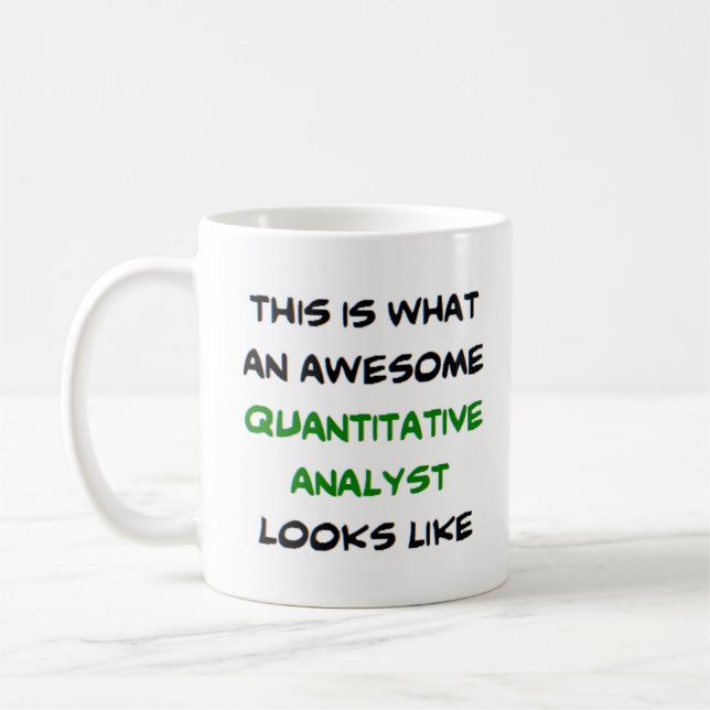 quantitative analyst, awesome coffee mug (Left)