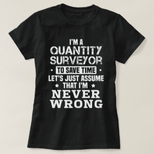Quantity Surveyor T-Shirt