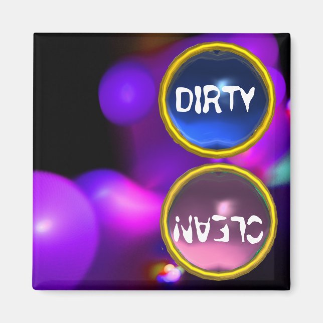 QUANTUM BUBBLES AND BLUE PINK GEMS Dirty Clean Magnet (Front)