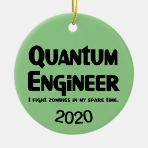 Quantum Engineer Zombie Fighter Ceramic Ornament