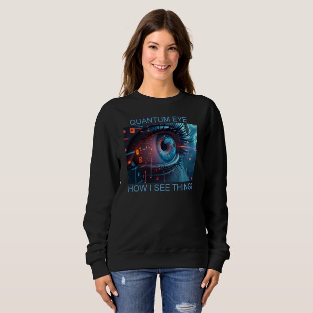 Quantum Eye things women black sweatshirt (Front Full)