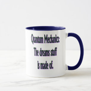 Quantum Mechanics Dream Mug