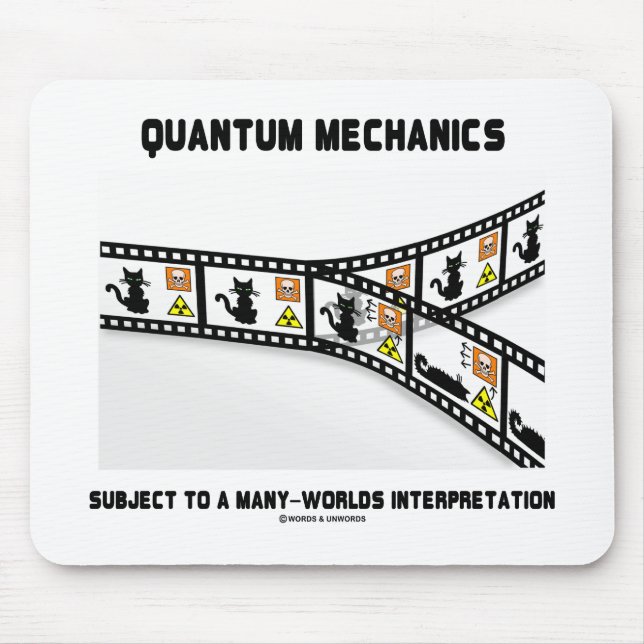 Quantum Mechanics Many Worlds Interpretation Mouse Pad (Front)
