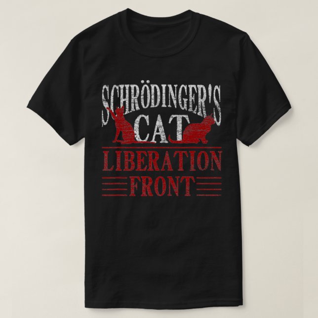 Quantum Mechanics Physics Atom Science Schrdingers T-Shirt (Design Front)
