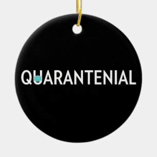 Quarantenial Ceramic Ornament