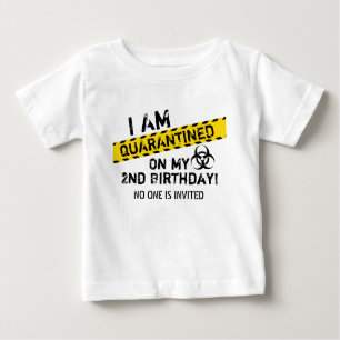 Quarantine Baby T-Shirt