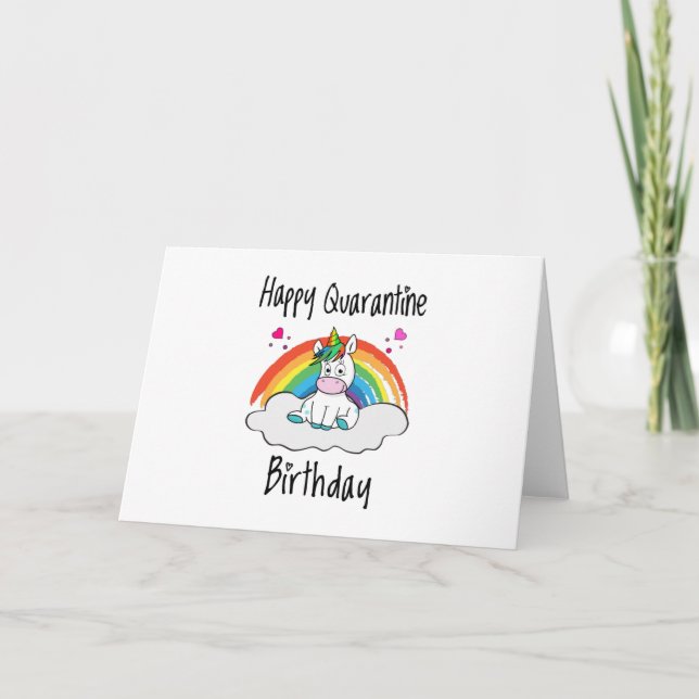 Quarantine Birthday Unicorn rainbow Card (Front)