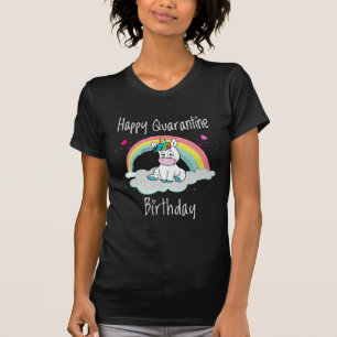 Quarantine Birthday Unicorn rainbow T-Shirt