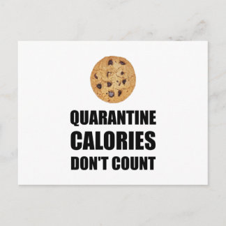 Quarantine Calories Do Not Count Funny Postcard