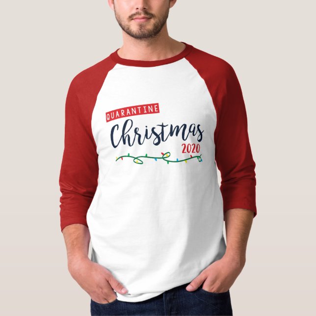 Quarantine Christmas 2020 Raglan Shirt (Front)