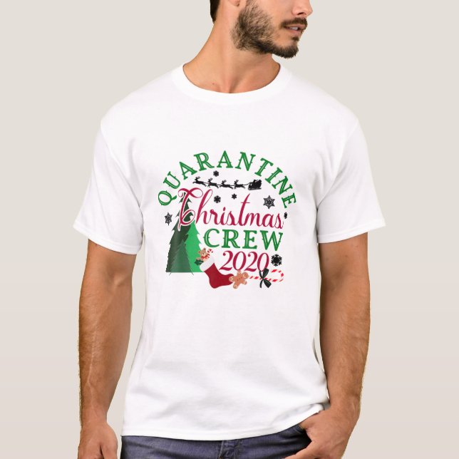 Quarantine Christmas Crew 2020 Santa Family Holida T-Shirt (Front)