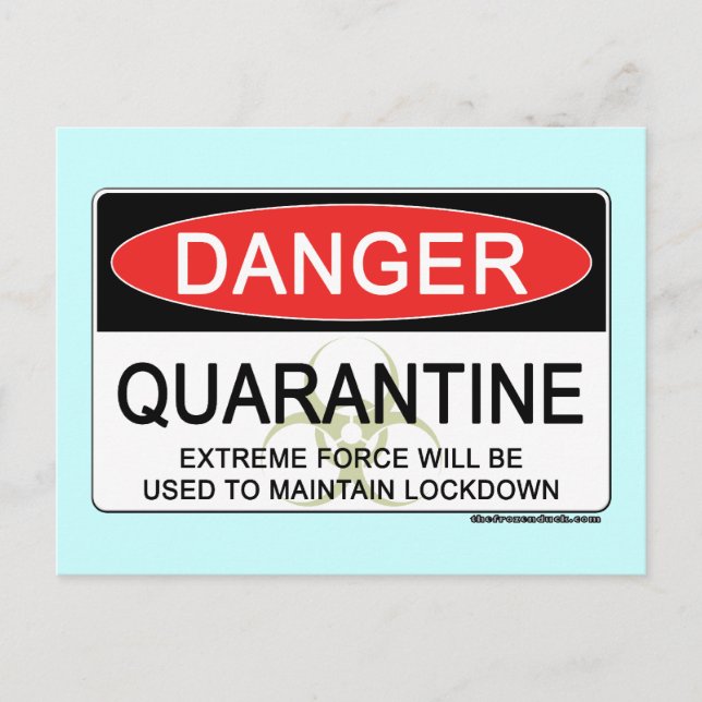 Quarantine Danger Sign Postcard (Front)