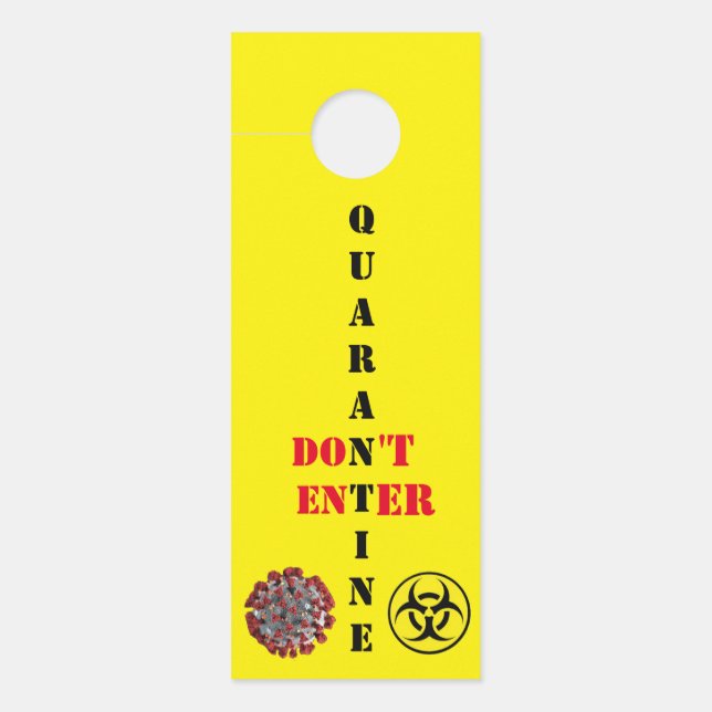 QUARANTINE DOOR HANGER (Front)