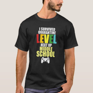 Quarantine Level Complete Back To School Middle Sc T-Shirt