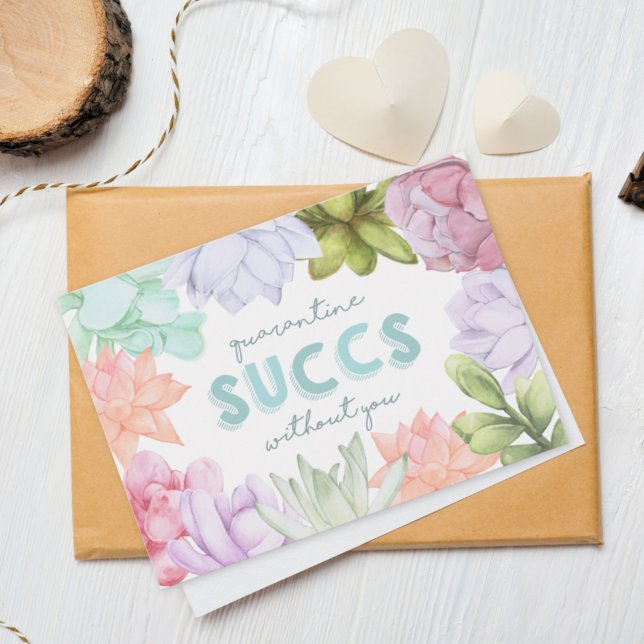 Quarantine Succs Without You | Funny Miss You Card (Creator Uploaded)