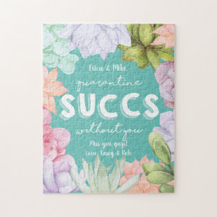 Quarantine Succs Without You Personalized Message Jigsaw Puzzle