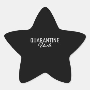 Quarantine Uncle Gift Star Sticker