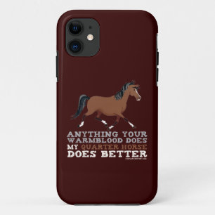 Quarter Horses Do It Better iPhone 11 Case