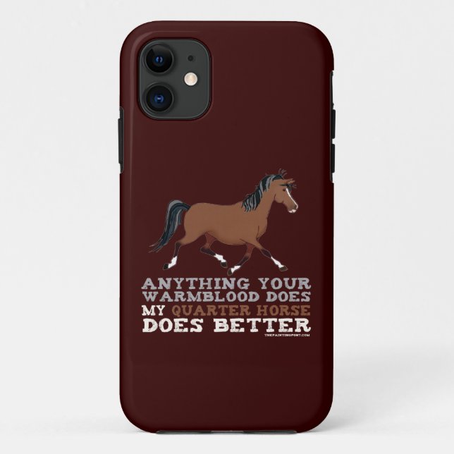 Quarter Horses Do It Better Case-Mate iPhone Case (Back)