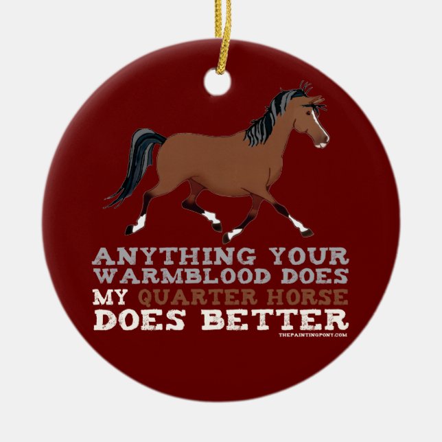 Quarter Horses Do It Better Ceramic Tree Decoration (Front)