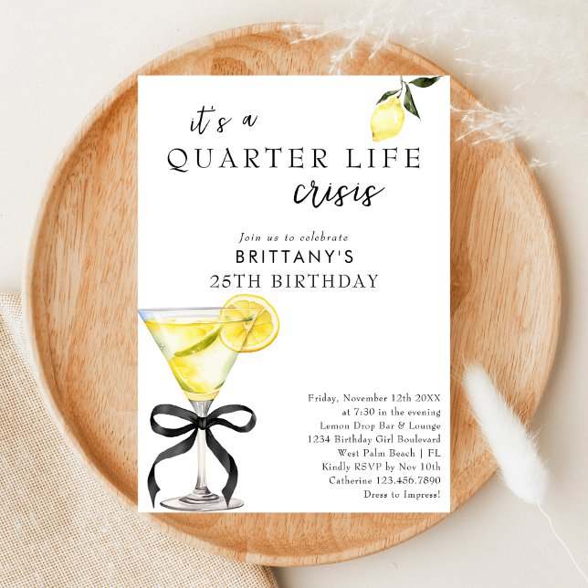 Quarter Life Crisis Lemon Martini 25th Birthday Invitation (Creator Uploaded)