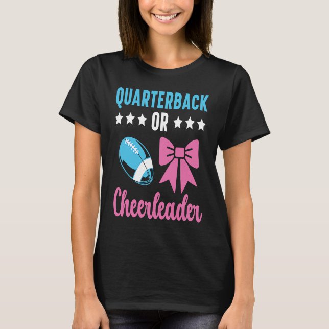 Quarterback Or Cheerleader Baby Announcement Gende T-Shirt (Front)