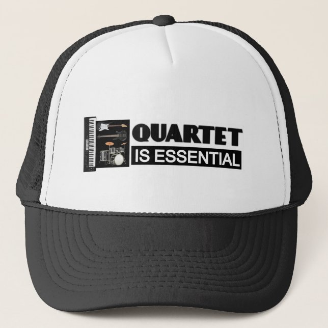 QUARTET IS ESSENTIAL TRUCKER HAT (Front)