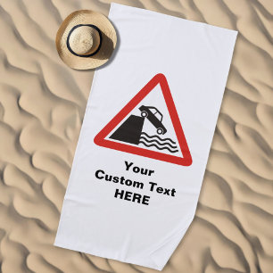 Quayside Warning Sign Beach Towel