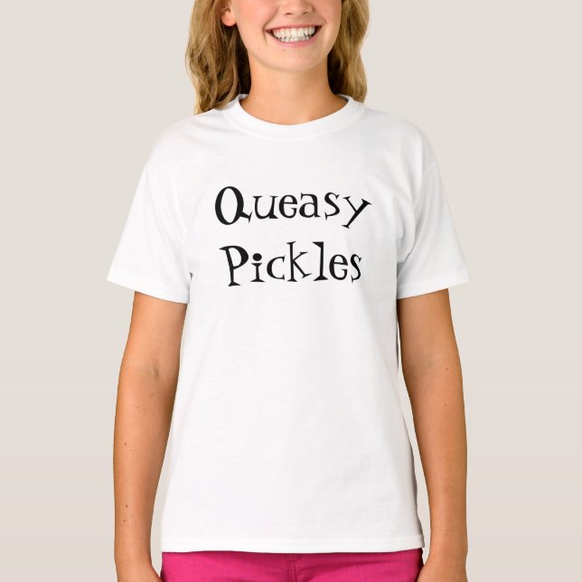 Queasy Pickles (Penny Tee) T-Shirt (Front)