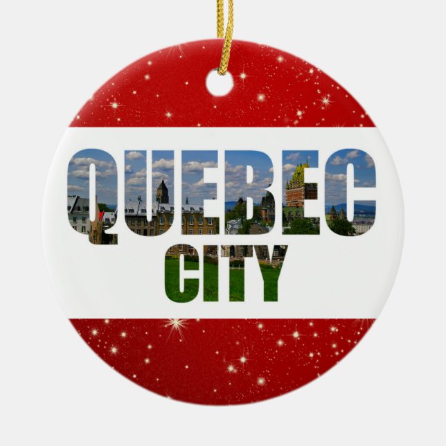 Quebec City Canada Travel Photos Christmas Ceramic Ornament (Front)